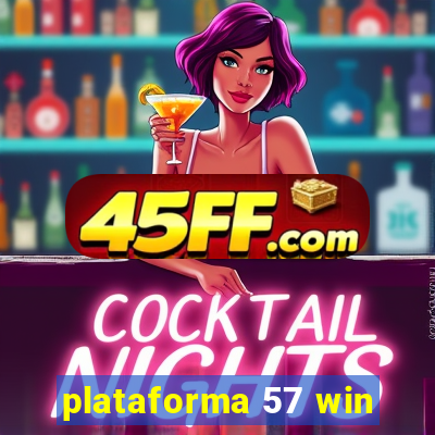 plataforma 57 win